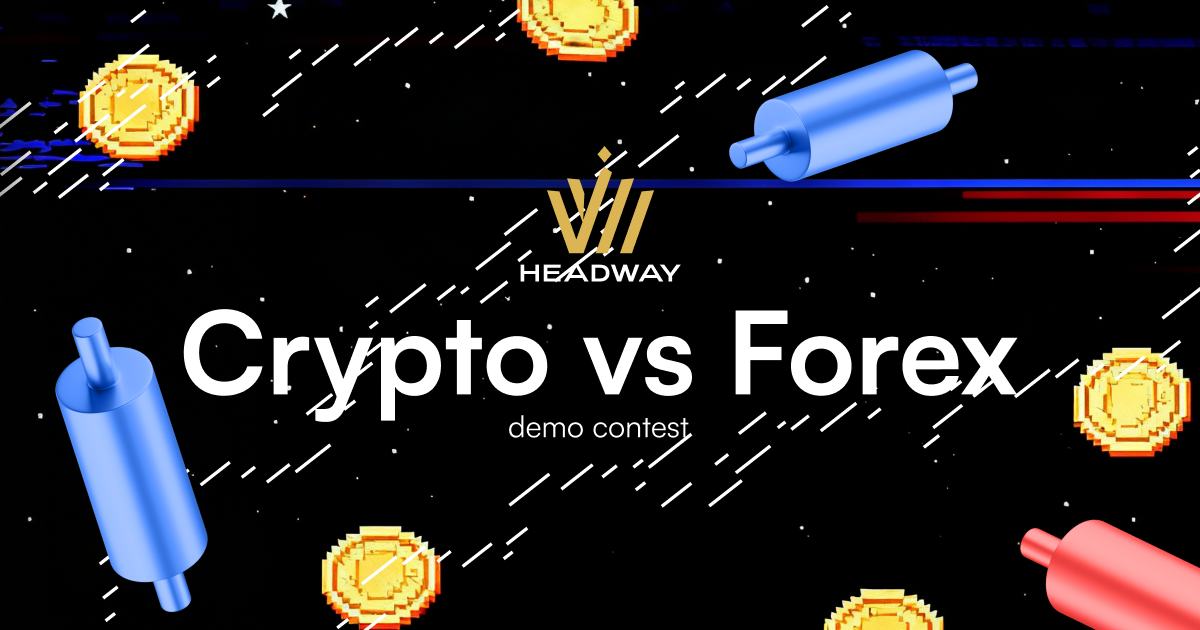 Compete in Headway New Crypto vs Forex Demo Contest