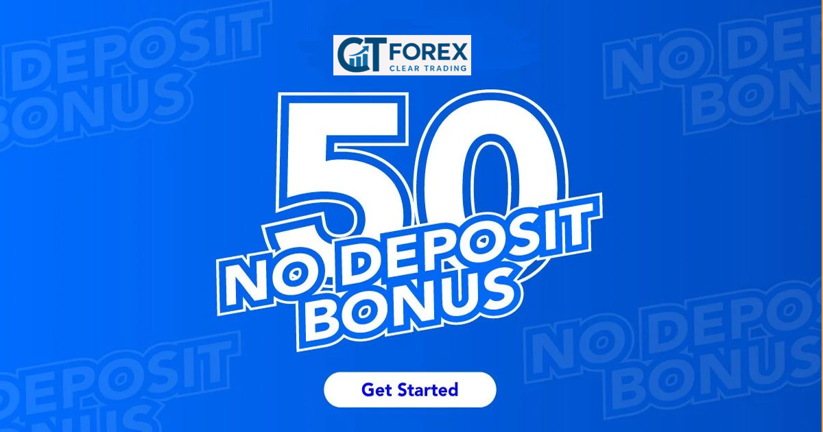 Claim CTForex $50 No Deposit Trading Bonus