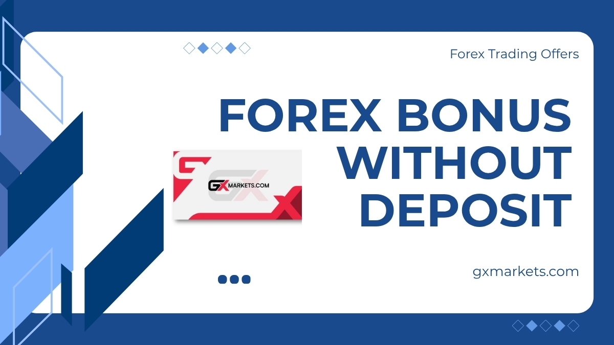 7 Best Forex Bonus Without Deposit Offers to Claim in 2027