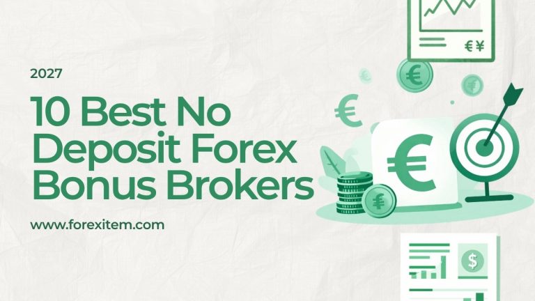 10 Best No Deposit Forex Bonus Brokers in 2027